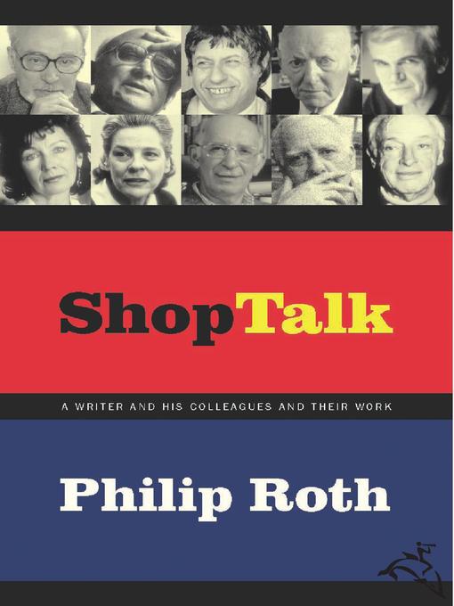 Title details for Shop Talk by Philip Roth - Available